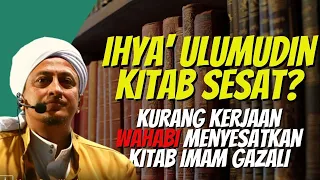 Ihya' Ulumuddin Kitab Sesat? - HAbib HAsan Bin Ismail Al Muhdor