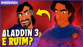 ALADDIN E OS 40 LADRÕES é realmente RUIM? - CONTINUACÕES - PT. 10