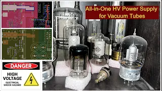 All-in-One HV Power Supply for Vacuum Tubes #01; Design Concept, Specifications