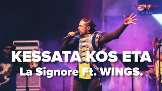 Kessata Kos Eta - La Signore Ft. WINGS @ Mr. Nova