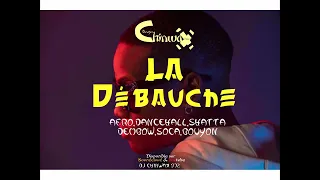 DJ CHINWAX - LA DEBAUCHE [AFRO-CARIBBEAN MIX 2023]