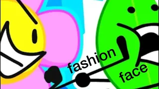 I edited BFB 23: Fashion In Your Face! because the ✨fashion queen✨ told me to