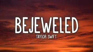 Taylor Swift - Bejeweled (Lyrics) | 1hour Lyrics