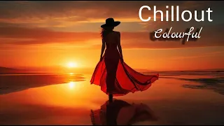 Relaxing  Chill Out Music 2023 || Colourful Chillout music Mix