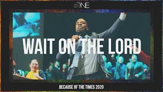 Wait on the Lord | BOTT 2020 | POA Worship (ft. James Wilson)