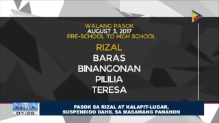 Pasok sa Rizal at kalapit-lugar, suspendido dahil sa masamang panahon #WalangPasok