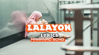 Lalayon Maranao Song Lyrics | Maranao Song