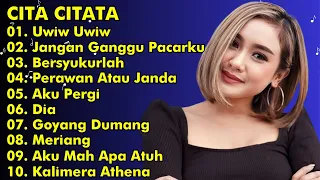 CITA CITATA Full Album Remix || Cita Citata Uwiw Uwiw, Jangan Ganggu Pacarku || Cita Citata