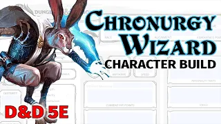 How to Play a Time Mage. D&D Chronurgy Wizard Build 5E Character - Explorer's Guide to Wildemount