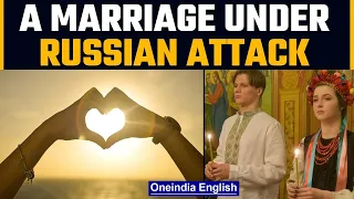 Ukrainian couple ties knot in Kyiv as Russian rockets hit various parts of the city |Oneindia News