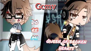 Do re mi / Queen of broken hearts (gcmv) ft: Max's backstory