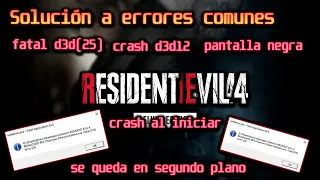 Solución a errores de Resident evil 4 remake (d3d12, blackscreen, etc)