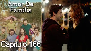 Amor De Familia | Capítulo 166