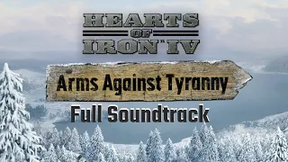 HOI4- Arms Against Tyranny Full Soundtrack [OST] 2023