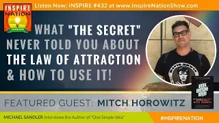 🌟MITCH HOROWITZ: What “The Secret” Never Told You About the Law of Attraction & How to Really Use It