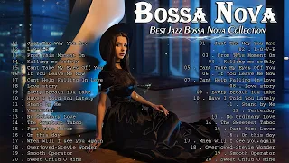 Top 20+ Jazz Bossa Nova Playlist | Best Jazz Bossa Nova Songs 2024 - Relaxing Bossa Nova