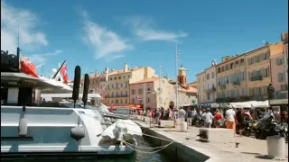 St Tropez - Playgrounds of the Rich and Famous