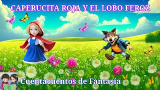 🐺​ Caperucita Roja y el lobo feroz | Cuentos para dormir en Español | Cuentos infantiles con valores