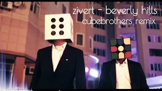 Zivert - Beverly hills cubebrothers remix