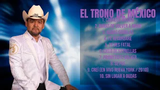 El Trono De México-Essential songs for every playlist-Supreme Hits Collection-Acknowledged