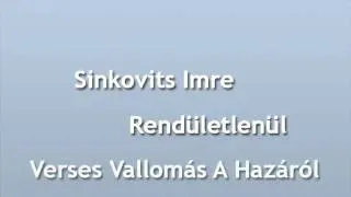 Sinkovits Imre-Jóslat (Rendületlenül-Verses Vallomások A Hazáról)