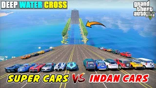GTA 5 INDIAN CARS VS SUPER CARS DEEP WATER CROSSING CHALLENGE | GTA 5 GAMEPLAY
