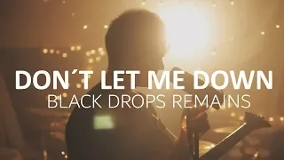 The Chainsmokers - Don't Let Me Down (METAL COVER by Black Drops Remains)