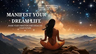 Powerful Manifestation Meditation: Visualize And Achieve Your Dreams With 528Hz Music!