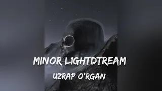 M1noR L1GHTDTREAM - Uzrap O'rgan (karaoke version)