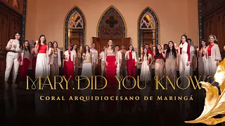 Mary, did you know? - Coral Arquidiocesano de Maringá