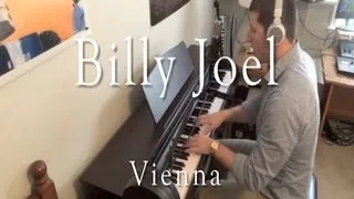 Billy Joel - Vienna (Evan Duffy Piano Cover)