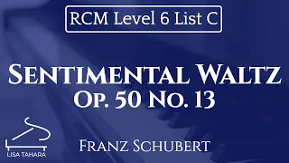Sentimental Waltz, Op. 50 No. 13 by Schubert (RCM Level 6 List C - 2015 Piano Celebration Series)