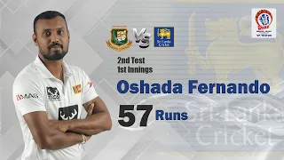 Oshada's 57 Runs Against Bangladesh | 1st Innings | 2nd Test | Sri Lanka tour of Bangladesh 2022