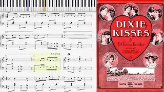 Dixie Kisses by Clinton Keithley (1909, Ragtime piano)