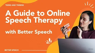 A Guide to Online Speech Therapy With Better Speech