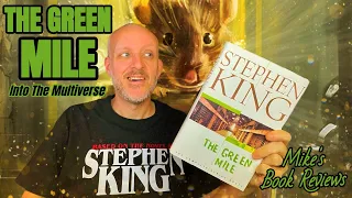 The Green Mile by Stephen King Book Review & Reaction | Without a Doubt a Top 10 King Classic