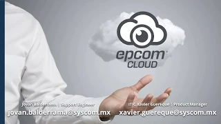 Webinar: Grabe sus cámaras IP y DVR´s en la nube de Epcom Cloud