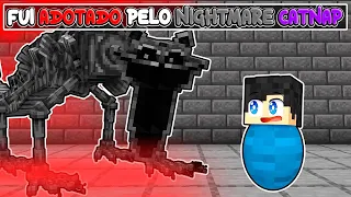 FUI ADOTADO pelo NIGHTMARE CATNAP