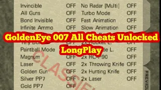 GoldenEye 007 N64 All Cheats Unlocked LongPlay