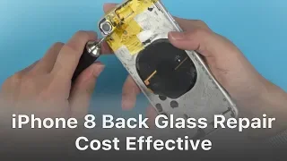 iPhone 8/8P/X Broken Back Glass Repair - A New Cost-effective Way