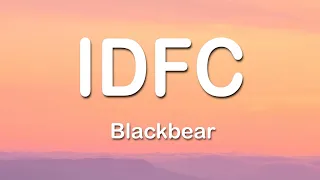 blackbear - idfc 1 Hour (Lyrics)