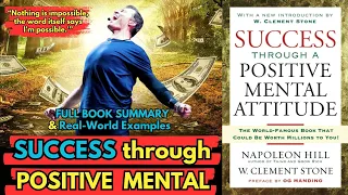 Success Through A Positive Mental Attitude Book Summary by Napoleon Hill | Real-world | AudioBook