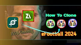 How to Clone Efootball Mobile 2024 | Android 10-14 Worked  | 100% Working New Method | 2024 Updated