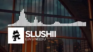 Slushii - LUV U NEED U [Monstercat Release]