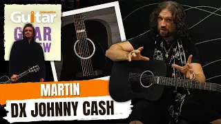 Martin DX Johnny Cash Signature Dreadnought | Review | Guitar Interactive