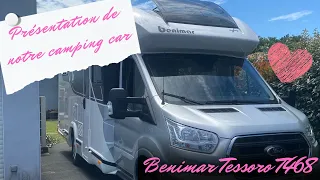 Présentation de notre camping car : un Benimar Tessoro T468...