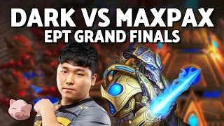 DARK vs MAXPAX: Grand Finals (EPT NA 222 Bo5 ZvP - StarCraft 2)