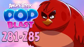 Angry Birds Pop Blast Gameplay Pt 56: Levels 281-285 - TERENCE Unlocked!