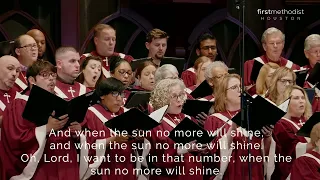 When the Saints Go Marching In by John Rutter; FUMC Houston, 11/5/2023