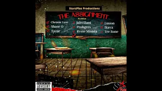 The Assignment Riddim (Mix) Star Plus Pro / Chronic Law, Jahvillani, Shane-O, Lusion, Prohgres.